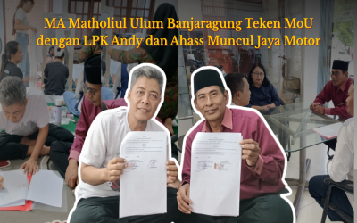 MA Matholiul Ulum Banjaragung Teken MoU dengan LPK Andy dan Ahass Muncul Jaya Motor